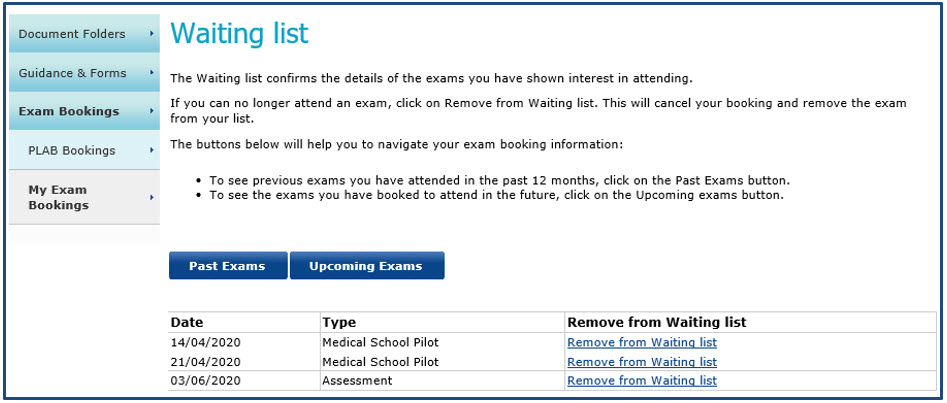 Waiting list page, shows those exams the user has confirmed an interest in attending