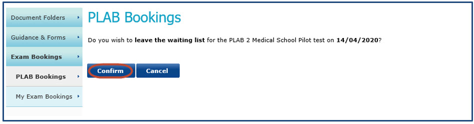 PLAB bookings tab open with the 'confirm' option highlighted, to leave the waiting list for an exam