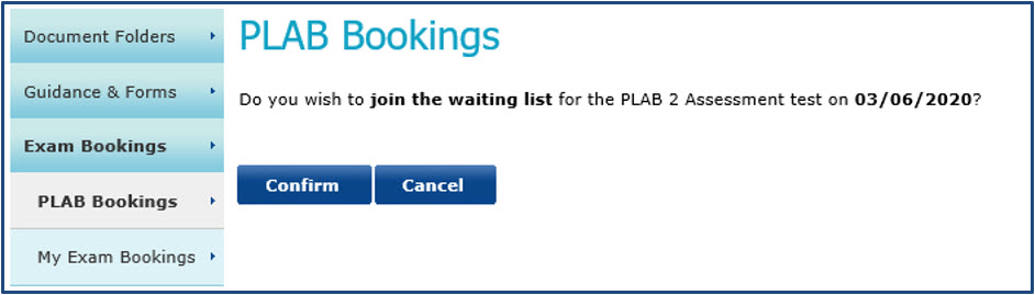PLAB bookings tab open with the options to confirm or cancel a request to join the waiting list for a PLAB 2 assessment