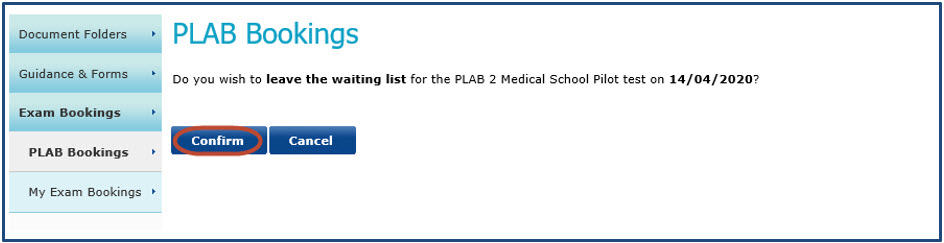 PLAB bookings page with the 'confirm' option selected for leaving the waiting list for a designated PLAB test